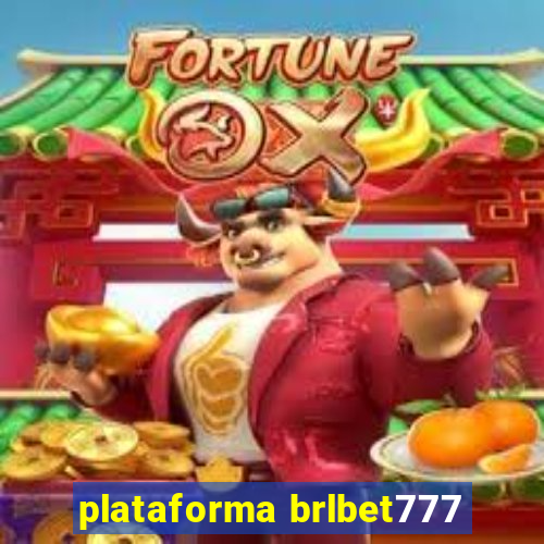 plataforma brlbet777